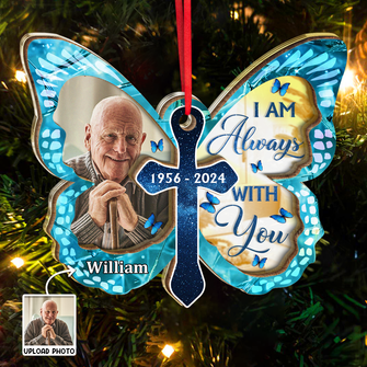 Custom Photo I Am Always With You Butterfly - Customized Personalized Mirror Wooden Ornament- Gift For Family