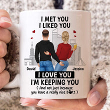 I Love You And Your Butt Too - Customized Personalized Mug - Christmas Gift For Couples, Lovers, Husband Wife