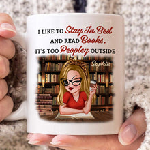 I Like To Stay In Bed - Customized Personalized Mug - Gift For Woman Girl