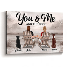 You & Me And The Dogs - Personalized Customized Canvas - Decoration For Pet Lovers