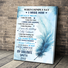 When I Miss Him - Customized Personality Canvas - Memorial Gift For Him Husband