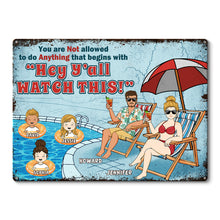 Swimming Pool Rules Watch This - Personalized Custom Metal Sign - Outdoor Decor Gift For Family