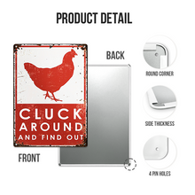 Cluck Around And Find Out Warning Sign Chicken Farm Outdoors Fence Wall Decor