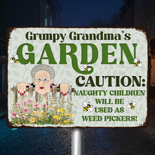 Caution Naughty Children Will Be Used As Weed Pickers - Personalized Classic Metal Signs