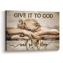 Give It To God And Go To Sleep - Personalized Canvas - Gift For Family, Friends