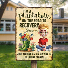 I'm A Plantaholic On The Road To Recovery - Personalized Customized Metal Sign - Gift For Gardening Lover, Wife, Her