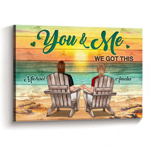 We Got This - Personalized Customized Canvas - Home Decoration Gift For Couple