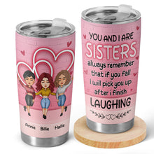 You And I Are Sisters - Personalized Custom Tumbler - Gift For Besties, Sisters