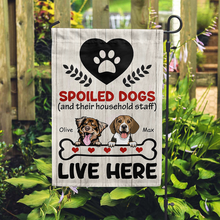 Spoiled Dogs Live Here - Customized Personality Flag - Gift For Dog Mom Dad Dog Lover