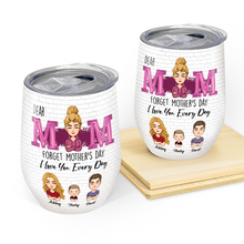 I Love You Mom - Personality Customized Wine Tumbler - Gift For Mom Mother's Day Gift