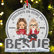 Congrats On Being My Bestie - Personalized Custom Acrylic Ornament Christmas Gift For Best Friend