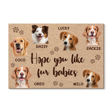 Hope You Like Fur Babies  - Personalized Customized Doormat Home Decoration For Pet Lover