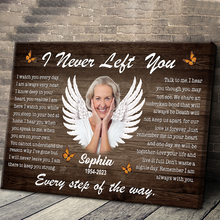 Angel Wings I Never Left You Love  - Personalized Canvas Prints, Upload Photo, Memorial Gifts