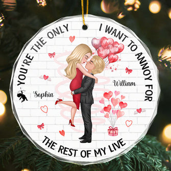 Annoying For The Rest Of My Life Couples - Customized Personalized Glass Ornament - Gift For Couple