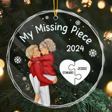 My Missing Piece - Customized Personalized Glass Ornament - Christmas Gift For Couple Husband Wife