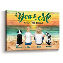 You & Me & Our Dog - Personalized Customized Canvas Home Decoration For Pet Lover