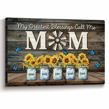 My Greatest Blessings Call Me Mom - Personalized Customized Canvas - Gift For Family Members