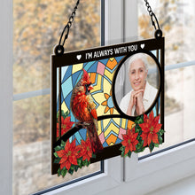 Custom Photo I'm Always With You Memorial Rectangle - Personalized Acrylic Window Suncatcher Ornament - Gift For Memorial