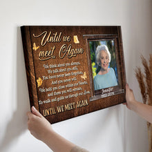 Until We Meet Again - Memorial Gifts, Personalized Custom Framed Canvas Wall Art