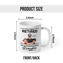 I'm Not Retired I'm A Professional Grandpa Family Gift Personalized Custom Ceramic Mug