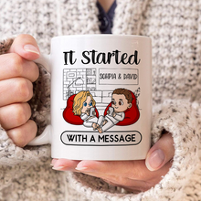 It Started With A Message - Personality Customized Mug - Gift For Couple Husband Wife