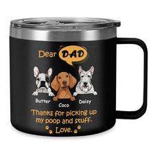 Thanks For Picking Up My Stuff - Custom 14oz Stainless Steel Tumbler With Handle - Gift For Dog Lovers