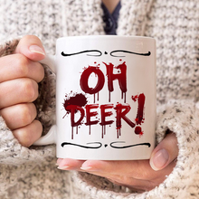 OH DEER Mug Funny Art  Mug  - Coffee Mug Gifts For Friend