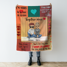 You're The Only One I Want To Annoy For The Rest Of My Lift - Gift For Couple - Personality Customized Blanket