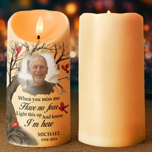 Custom Photo When You Miss Me - Customized Personalized Candle LED Light - Memorial Gift For Loss