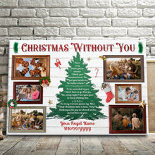 Custom Photo Personalized Canvas Wall Art Christmas Tree Canvas Christmas Without You - Gifts For Family, Parents