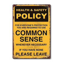 Common Sense Whenever Necessary - Warning Personality Customized Metal Sign - Gifts For Friends