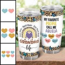 My Favorite People Call Me  - Personalized Customized Tumbler Gift For Grandma