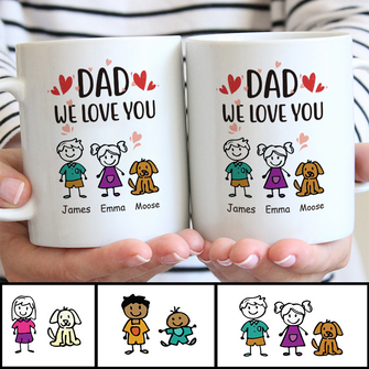 Dad We Love You Fathers Day Gift For Dad Personalized Custom Ceramic Mug