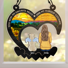 You Were My Favorite Hello - Personalized Acrylic Window Suncatcher Ornament - Gift For Pet Lover