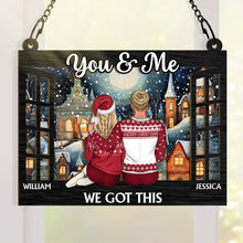 We Got This - Personalized Acrylic Window Suncatcher Ornament - Gift For Couple, Husband, Wife