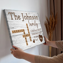 A Little Bit Of Crazy - Customized Family Name Canvas - Gift For Family Members
