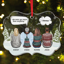 We Miss You More Than Anything - Personalized Acrylic Ornament - Christmas Gift For Family