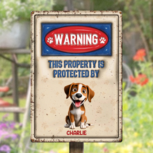Warning This Property Is Protected By - Personalized Customized Metal Sign - Gift For Dog Lovers