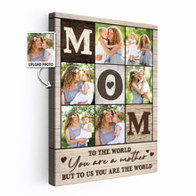 Custom Photo You Are My World - Customized Personalized Canvas - Gift For Family Mothr Mom Mother Day GIft Ideas