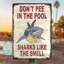 Sharks Like The Smell Warning Metal Sign Swimming Poolside Decoration