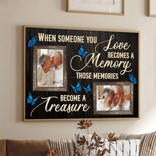 When Someone You Love Becomes A Memory - Personalized Customized Canvas - Memorial Gift For Family Members