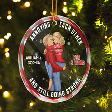 Annoying Each Other - Customized Personalized Glass Ornament - Christmas Gift For Couple Husband Wife