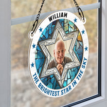 Custom Photo The Brightest Star Memorial - Personalized Acrylic Window Suncatcher Ornament - Gift For Memorial