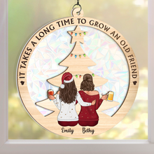 It Takes A Long Time To Grow An Old Friend - Personalized Acrylic Window Suncatcher Ornament - Christmas Gift For Old Friend