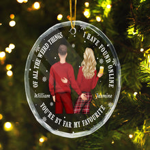 You're By Far My Favourite - Customized Personalized Glass Ornament - Christmas Gift For Couple Husband Wife