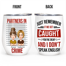 Partners In Crime - Customized Personality Tumbler - Gift For Friend Bestie