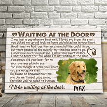 Waiting at the door - Memorial Pet Photo Personalized Canvas Prints