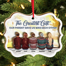 The Greatest Gift Our Parent Gave Us - Customized Personalized Mirror Wooden Ornament - Gift For Family Members