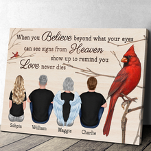 When You Believe Beyond Cardinal - Custom Canvas Personalized Memorial Gift For Mom Family