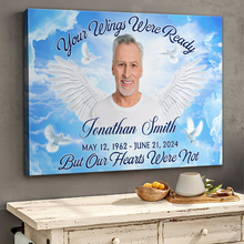 Your Wings Were Ready But I'm Not - Personalized Customized Canvas - Memorial Gift For Family Members